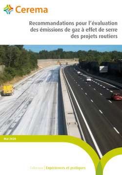 Recommandations pour l’évaluation des émissions de gaz à effet de serre des projets routiers